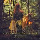 A Journey Through Pines Audiobook