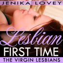 Lesbian First Time - The Virgin Lesbians Audiobook