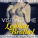 Visiting the Lesbian Brothel - Lesbian Erotica Audiobook