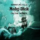 Moby Dick, or the Whale Audiobook