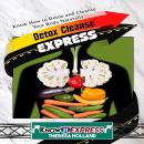 Detox Cleanse Express Audiobook
