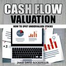 Cash Flow Valuation: How to Spot Undervalued Stocks Audiobook