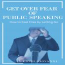 Get Over Fear of Public Speaking