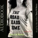 The Road Leads Home Audiobook