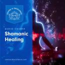 Shamanic Healing Audiobook