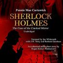 Sherlock Holmes: The Case of the Cracked Mirror, A Short Mystery Audiobook