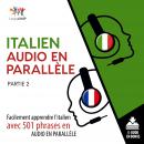 Italien audio en parallèle - Facilement apprendre l'italien avec 501 phrases en audio en parallèle - Partie 2