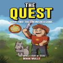 The Quest: The Untold Story of Steve, Book Two: The Unfinished Game Audiobook