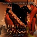 First Day at the Manor Audiobook