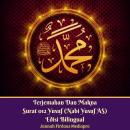 Terjemahan Dan Makna Surat 012 Yusuf (Nabi Yusuf AS) Edisi Bilingual Audiobook
