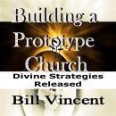Building a Prototype Church Audiobook