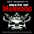 Death of Manhood Audiobook