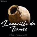 La Vida de Lazarillo de Tormes (completo) Audiobook
