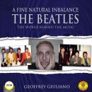 A Fine Natural Inbalance TheBeatles - The Worlds Behind the Music Audiobook