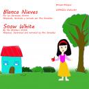 Snow White - Blanca Nieves Audiobook