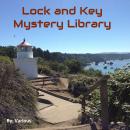 The Lock and Key Library: Classic Mystery and Detective Stories: Modern English Audiobook
