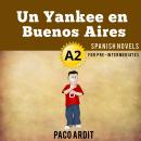 Un Yankee en Buenos Aires Audiobook
