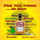 Pick Your Poison...No More Audiobook