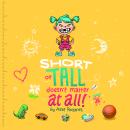 Short Or Tall Doesn't Matter At All Audiobook