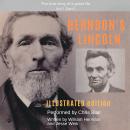 Herndon's Lincoln: Illustrated Edition Vol 1, Part 1 Audiobook