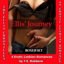 Ellis' Journey: An Erotic Lesbian Romance - Four Book Set (The Ellis Chronicles) Audiobook