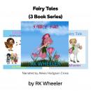 Fairy Tales: 3 Book Series Audiobook