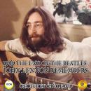1969 The End Of The Beatles - John Lennon Remembers Audiobook