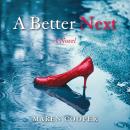 A Better Next Audiobook