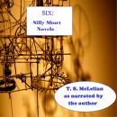 SIX: Silly Short Novels Audiobook