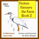 Fiction Favours the Facts – Book 2 Audiobook