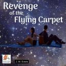 Revenge of the Flying Carpet Audiobook