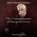 The Contagiousness of Puerperal Fever Audiobook