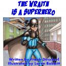 The Wraith Is A Superhero Audiobook