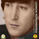 Lennon Remembered - A Fond Look Back at the Fallen Beatle Audiobook