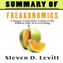 A Summary of Freakonomics Audiobook