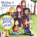 Beech Bank Girls, Making A Difference Audiobook