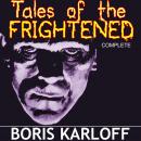 Boris Karloff Presents: Tales of the Frightened Audiobook