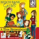 Beech Bank Girls, A Time Remembered Audiobook