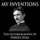 My Inventions, Nikola Tesla