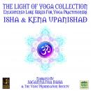The Light Of Yoga Collection - Isha & Kena Upanishad Audiobook