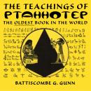 The Wisdom of the East - The Instruction of Ptah-hotep and The Instruction of Ke'gemni Audiobook