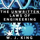 The Unwritten Laws of Engineering Audiobook