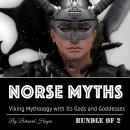Norse Myths: Viking Mythology with Its Gods and Goddesses Audiobook