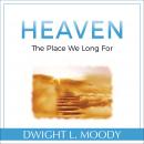 Heaven: The Place We Long For