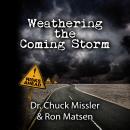 Weathering the Coming Storm Audiobook