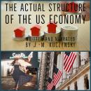 The Actual Structure of the US Economy Audiobook