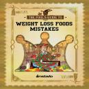 Weight Loss Foods Mistakes Audiobook