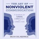 Art of Nonviolent Communication, Micah Salaberrios