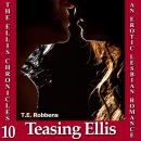 Teasing Ellis: An Erotic Lesbian Romance (The Ellis Chronicles - book 10) Audiobook