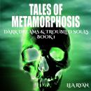 Tales of Metamorphosis Audiobook